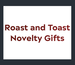 Roast and Toast Novelty Gifts