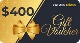 Fat Ass Glass Gift Cards